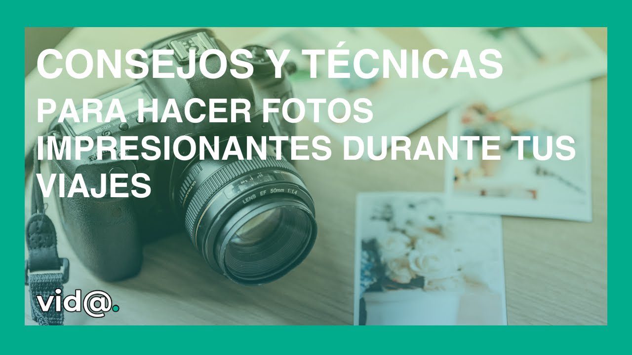 Consejos-para-fotografiar-tus-viajes-y-capturar-momentos-inolvidables - Pulso Turistico Consejos para fotografiar tus viajes y capturar momentos inolvidables