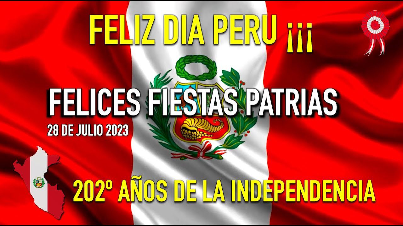 El Día de la Independencia en Perú: Fiestas Patrias y Alegría