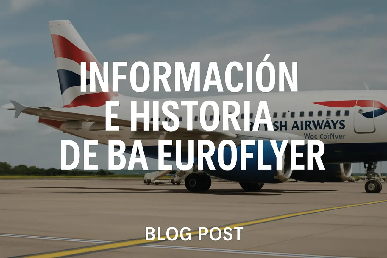 Informacion-e-historia-de-BA-Euroflyer - Pulso Turistico Información e historia de BA Euroflyer