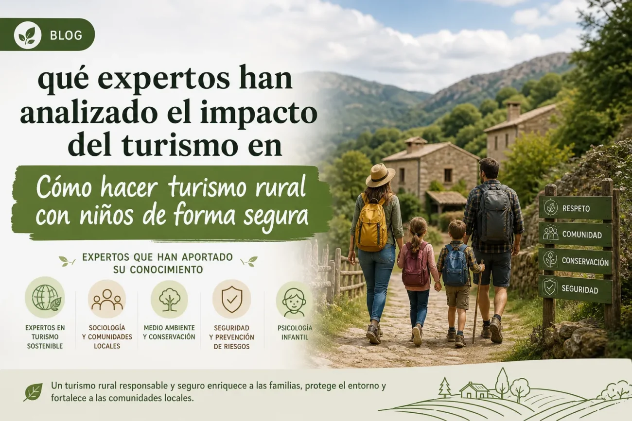 que-expertos-han-analizado-el-impacto-del-turismo-en-Como-hacer-turismo-rural-con-ninos-de-forma-segura - Pulso Turistico qué expertos han analizado el impacto del turismo en Cómo hacer turismo rural con niños de forma segura